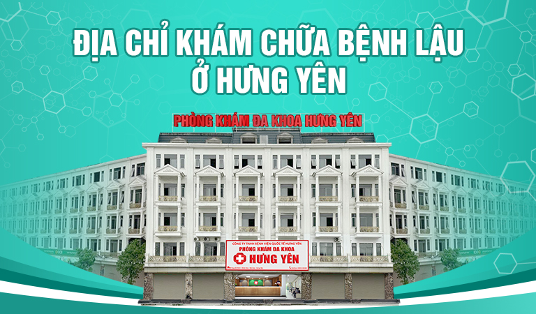 Khám chữa bệnh lậu ở Hưng Yên