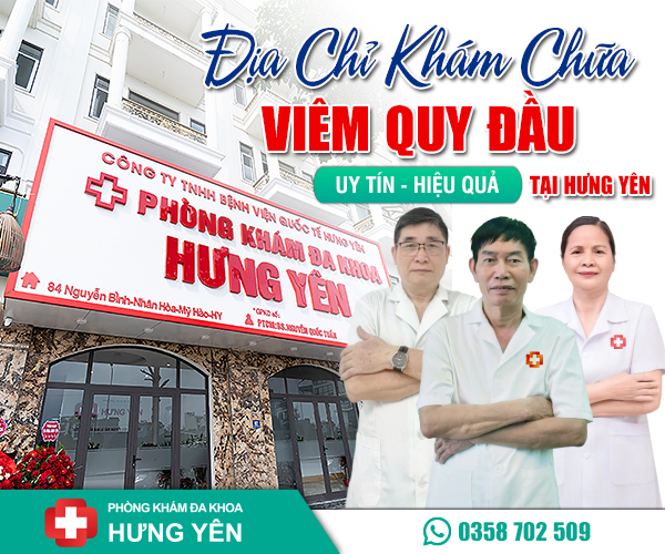 Địa chỉ chữa bệnh viêm quy đầu ở Hưng Yên uy tín, chất lượng