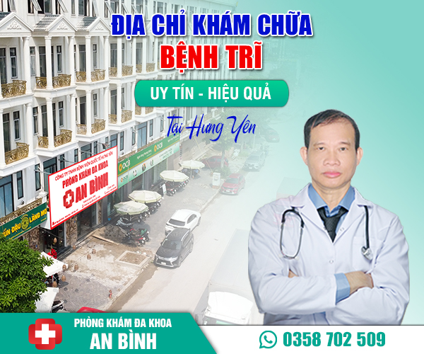 Khám bệnh trĩ ở Hưng Yên